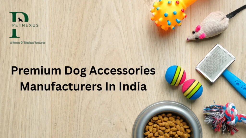Premium-Dog-Accessories-Manufacturers-In-India